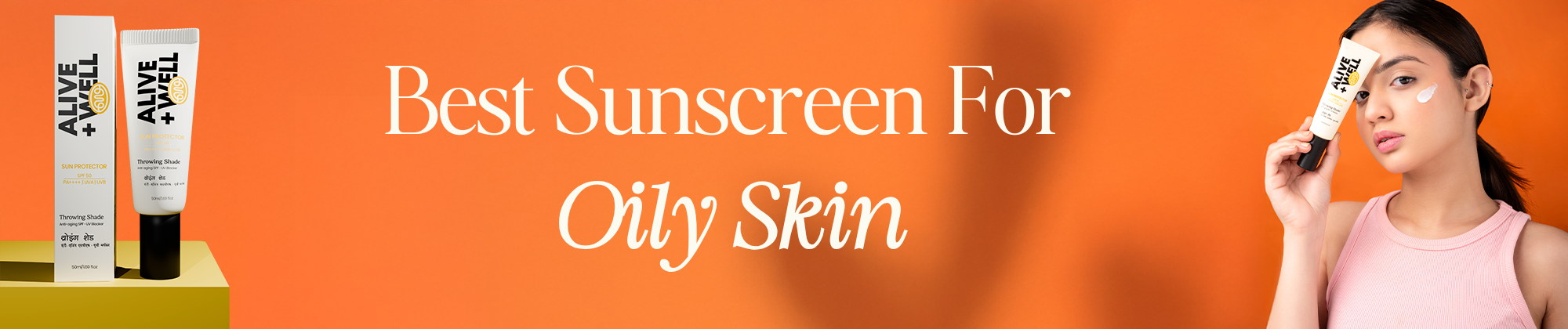 Best Sunscreen For Oily Skin